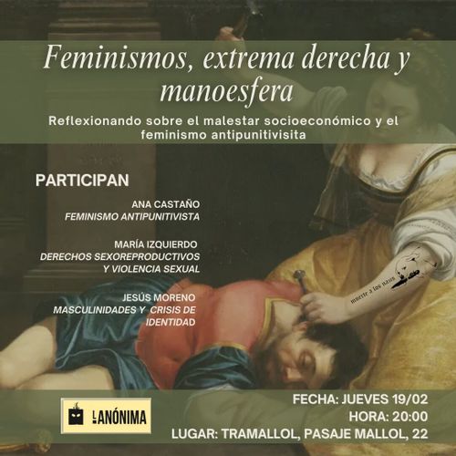 Feminismos, extrema derecha y masculinidades. Reflexionando sobre el malestar socioeconómico y el feminismo antipunitivista